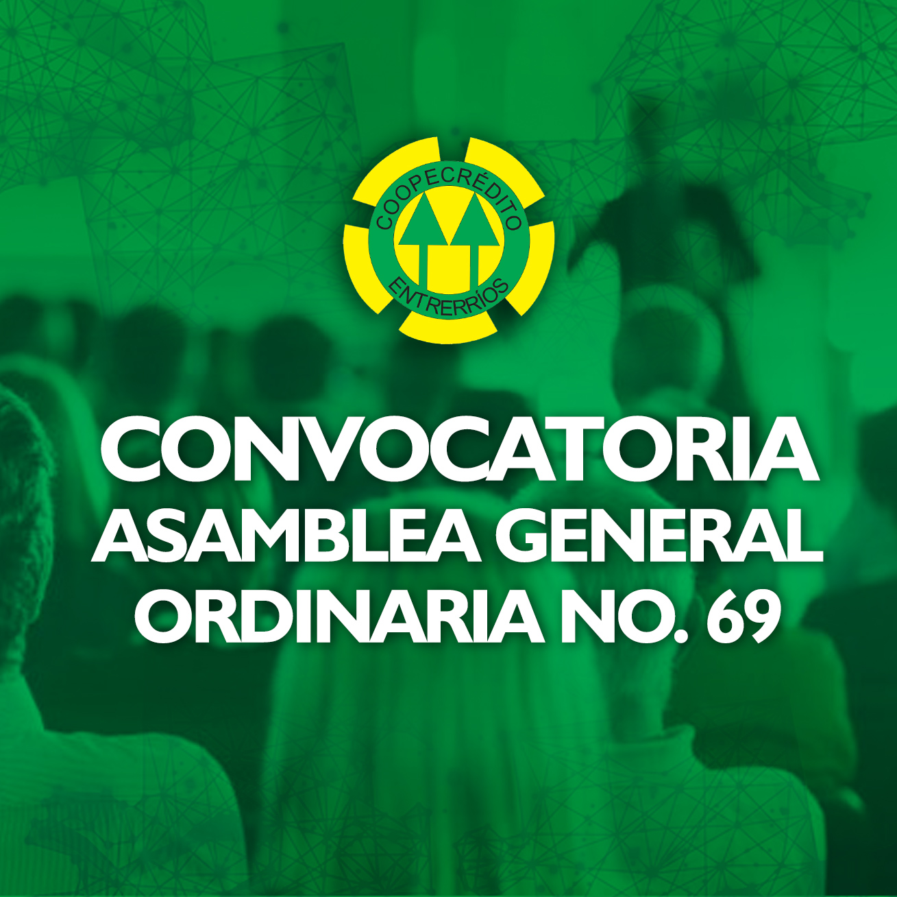 CONVOCATORIA ASAMBLEA GENERAL ORDINARIA No. 69